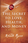 The Secret to Love, Health and Money book cover