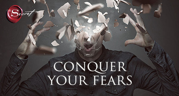 Fear And How To Overcome It Official Website For The Secret